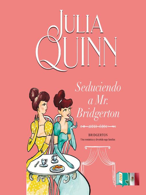 Title details for Seduciendo a Mr. Bridgerton by Julia Quinn - Available